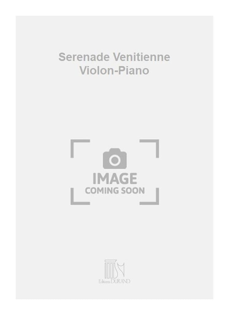 Serenade Venitienne Violon-Piano